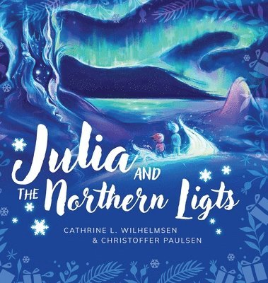 bokomslag Julia and the Northern Lights