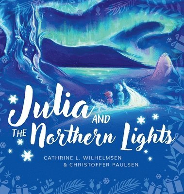 bokomslag Julia and the Northern Lights