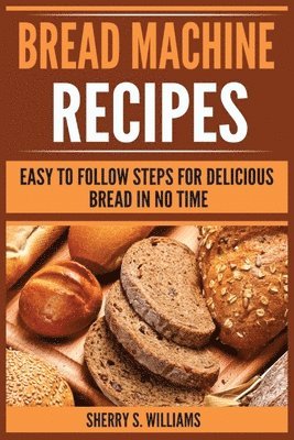 bokomslag Bread Machine Recipes