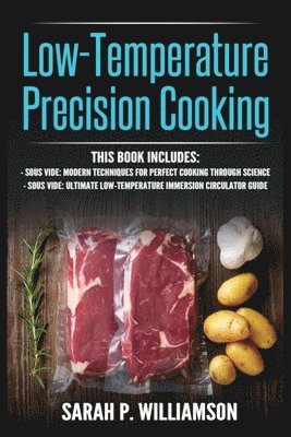 Low-Temperature Precision Cooking 1