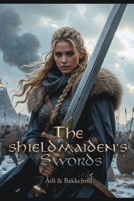 bokomslag Shieldmaiden's Swords