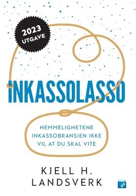 Kjell H Landsverk, Kjell H. Landsverk - Inkassolasso, Inbunden