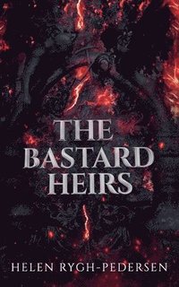 bokomslag The Bastard Heirs