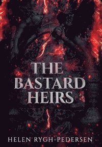 bokomslag The Bastard Heirs