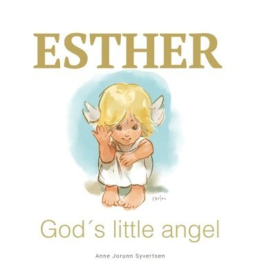 bokomslag Esther God's little angel