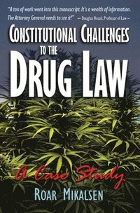 bokomslag Constitutional Challenges to the Drug Law