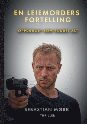 bokomslag En leiemorders fortelling