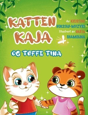 bokomslag Katten Kaja og tøffe Tina