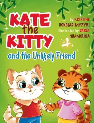 bokomslag Kate the Kitty and the Unlikely Friend