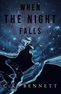 C K Bennett - When The Night Falls, Häftad