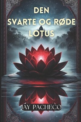 Den Svarte og Rde Lotus 1