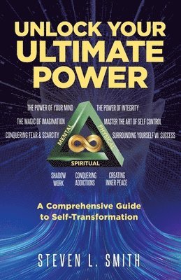 Steven Smith - Unlock Your Ultimate Power, Häftad