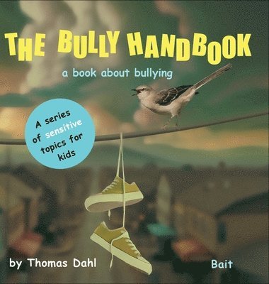 bokomslag The Bully Handbook