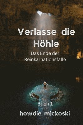 bokomslag Verlasse die Höhle