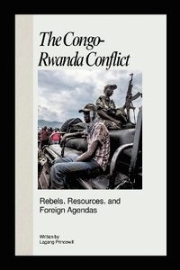 bokomslag The Congo-Rwanda Conflict