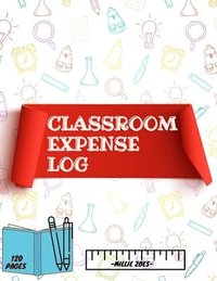bokomslag Classroom Expense Log Book