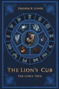 Fredrik B. Lunde - The Lion's Cub, Häftad