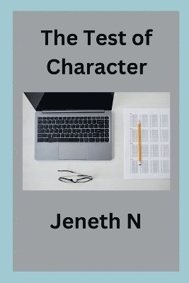 The Test of Character 1