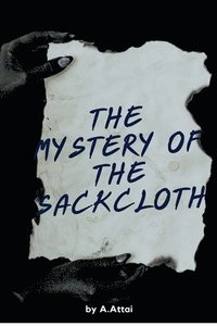 bokomslag The Mystery of the Sackcloths