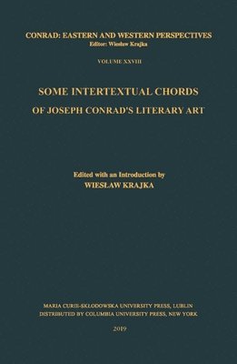 bokomslag Some Intertextual Chords of Joseph Conrad's Literary Art