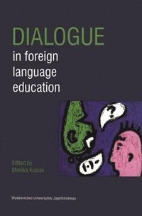 bokomslag Dialogue in Foreign Language Education