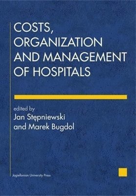 bokomslag Costs, Organization, and Management of Hospitals