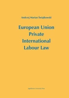 bokomslag European Union Private International Labour Law