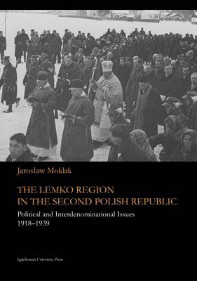 The Lemko Region in the Second Polish Republic 1
