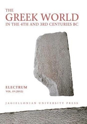 The Greek World in the Fourth and Third Centuries B.C. 1