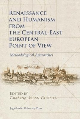 Renaissance and Humanism from the CentralEast European Point of View  Methodological Approaches 1