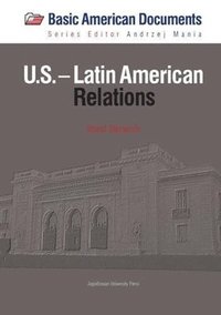 bokomslag U.S.Latin American Relations