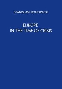 bokomslag Europe in the Time of Crisis