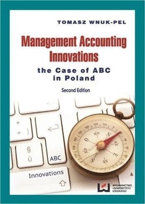 bokomslag Management Accounting Innovations - The Case of ABC in Poland 2e