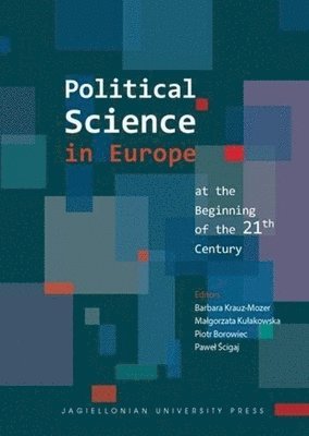 bokomslag Political Science in Europe at the Beginning of the 21st Century