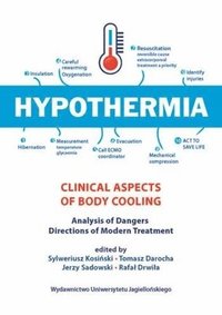bokomslag Hypothermia  Clinical Aspects Of Body Cooling, Analysis Of Dangers, Directions Of Modern Treatment