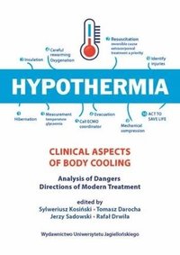 bokomslag Hypothermia - Clinical Aspects Of Body Cooling, Analysis Of Dangers, Directions Of Modern Treatment