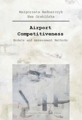 Airport Competitiveness  Models and Assessment Methods 1
