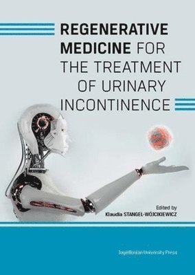 bokomslag Regenerative Medicine for the Treatment of Urinary Incontinence