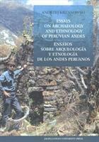 bokomslag Essays on Archaeology and Ethnology of Peruvian Andes  Ensayos sobre arqueologa y etnologa de los Andes Peruanos