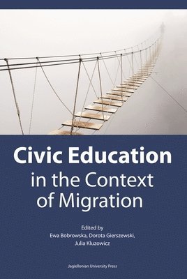 Civic Education in the Context of Migration  Politische Bildung im Kontext der Migration 1