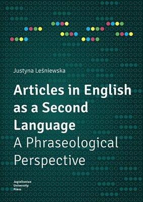 Articles in English as a Second Language  A Phraseological Perspective 1