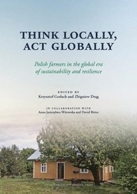 bokomslag Think Locally, Act Globally