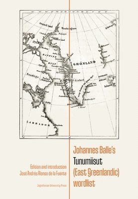 Johannes Balle's Tunumiisut (East Greenlandic) Wordlist