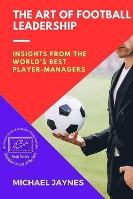 Art of Football Leadership