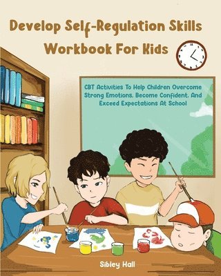 Develop Self-Regulation Skills Workbook For Kids 1