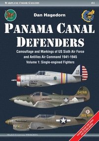 bokomslag Panama Canal Defenders - Camouflage & Markings of Us Sixth Air Force & Antilles Air Command 1941-1945