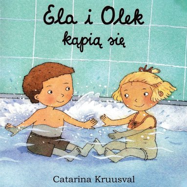 bokomslag Ela i Olek k?pi? si?