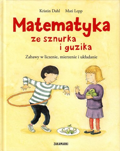 Kristin Dahl - Matematyka Ze Sznurka i Guzika, Inbunden