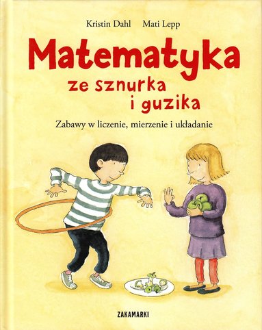 bokomslag Kul med matte : leka, beskriva, mäta och räkna (Polska)