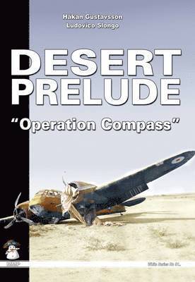 Desert Prelude 2: "Operation Compass"